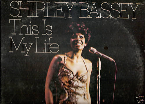 ShirleyBassey-ThisIsMyLife